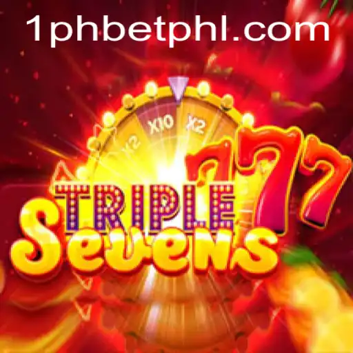 Discover the Excitement of 777TripleSeven with 1PHBET