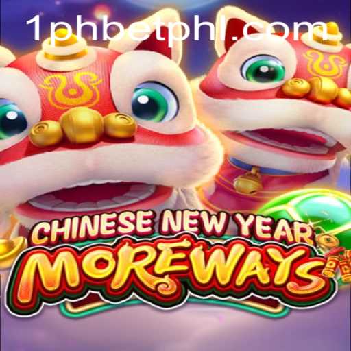 Explore the Exciting World of CHINESENEWYEARMOREWAYS by 1PHBET