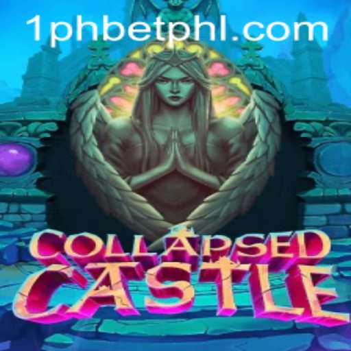 Discover the Mysteries of CollapsedCastle: A New Gaming Sensation with 1PHBET